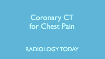Coronary CT for Chest Pain